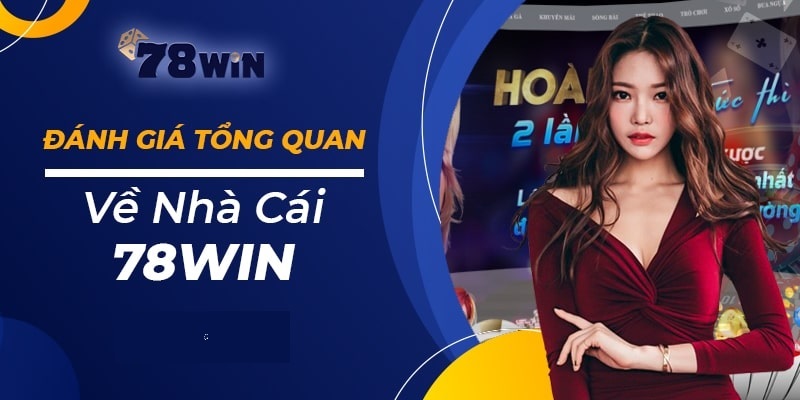 Những thế mạnh mà nhà cái 78Win đang sở hữu